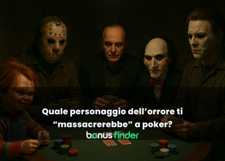 Poker face dell'orrore