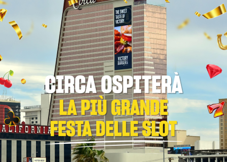 Circa ospiterà la più grande festa di slot al mondo