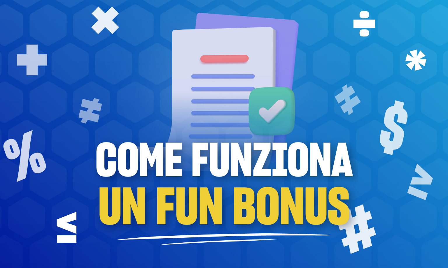 come funziona fun bonus